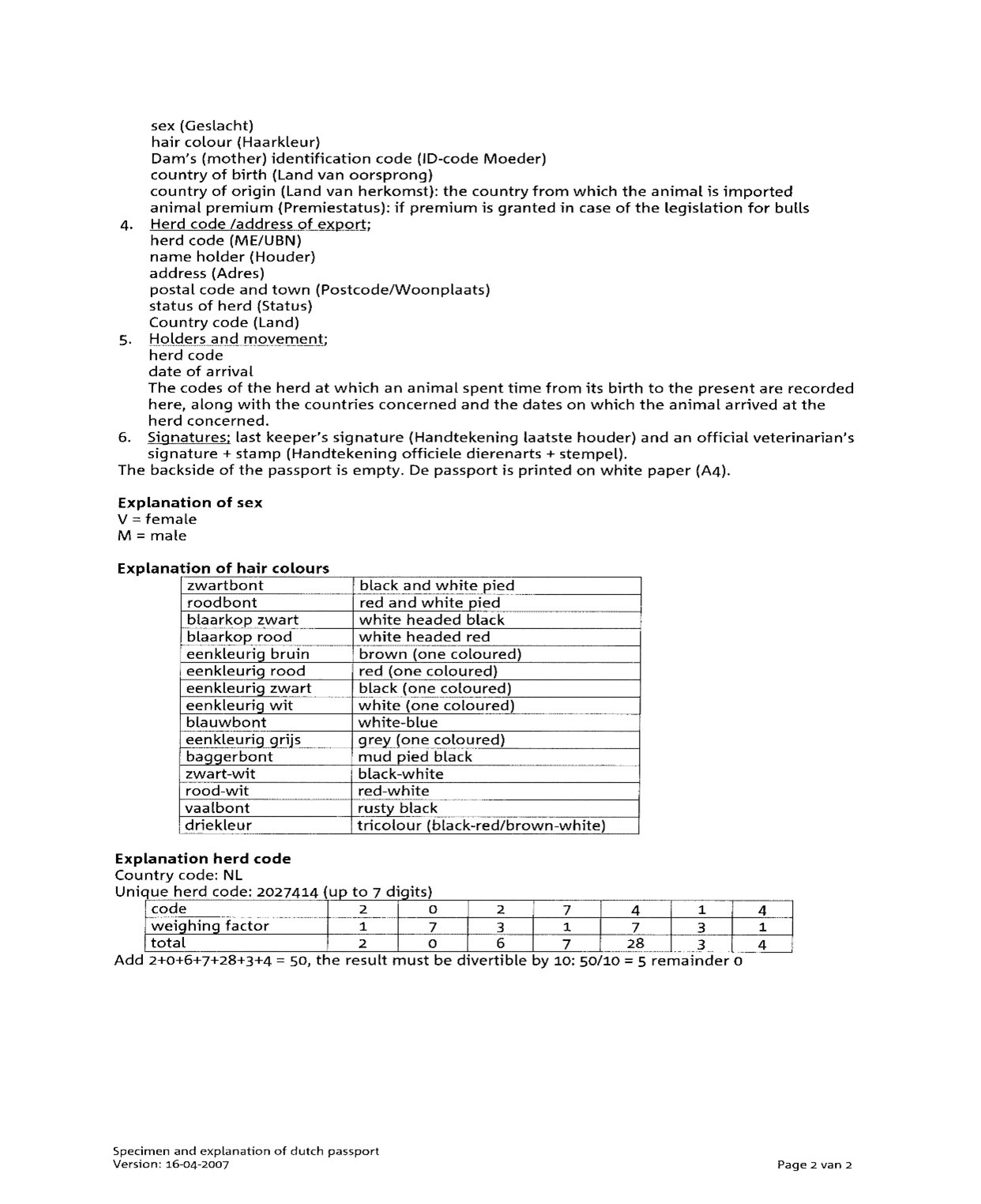 Dutch cattle passport cont Example of a Dutch cattle passport from 8 December 2006, page 2.
