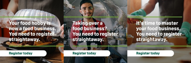 A series of three images of a dinner plate being uncovered, a man working in a catering kitchen and gloved hands packaging convenience food with text overlaid advising food business owner to register their business