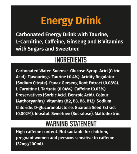 Energy drink label with a description of the product, ingredients lists and warning statement related to the high caffeine content of the product.