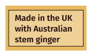Enghraifft o label bwyd sy’n dangos bwyd wedi’i wneud â chynhwysyn o wlad arall, sef coesyn sinsir o Awstralia yn yr achos hwn. Mae’r label yn dweud “Made in the UK with Australian stem ginger”.